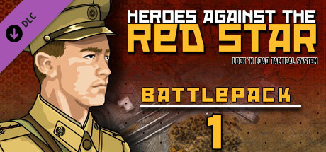 Lock 'n Load Tactical Digital: Heroes Against the Red Star - Pack 1