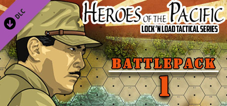 Lock 'n Load Tactical Digital: Heroes of the Pacific Battlepack 1 cover art