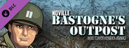 Lock 'n Load Tactical Digital: Noville, Bastogne's Outpost Battlepack