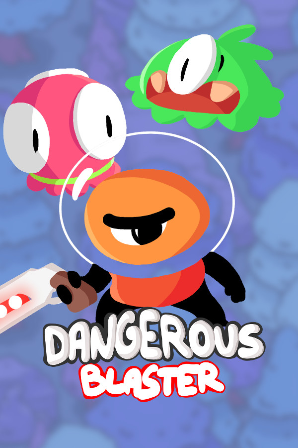 Dangerous Blaster for steam Dangerous Blaster for steam
