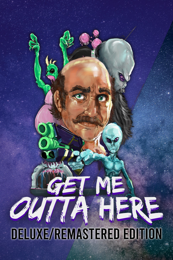 Get Me Outta Here - Deluxe/Remastered Edition