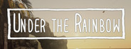 Under the Rainbow - Prologue