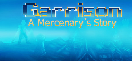 Garrison A Mercenary's Story cover art