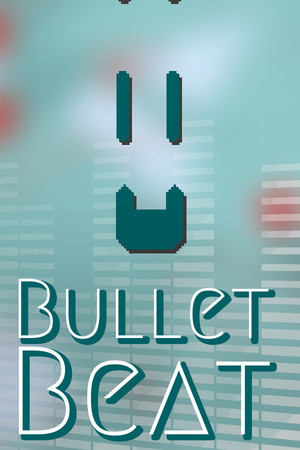 Bullet Beat: Musical Shoot'em up Bullet Beat: Musical Shoot'em up