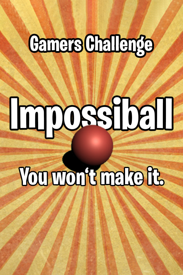 Impossiball - Gamers Challenge for steam Impossiball - Gamers Challenge for steam