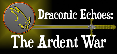 Draconic Echoes: The Ardent War cover art