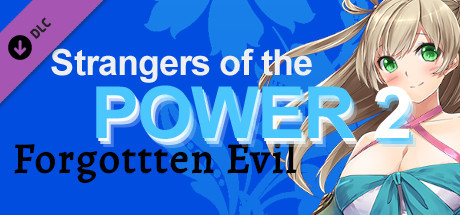 Strangers of the Power 2 - Forgotten Evil cover art