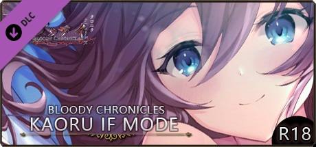 Bloody Chronicles Act1 - IF MODE "Kaoru" R18 cover art