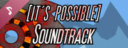 [it's possible] Soundtrack by Jordan Gardner