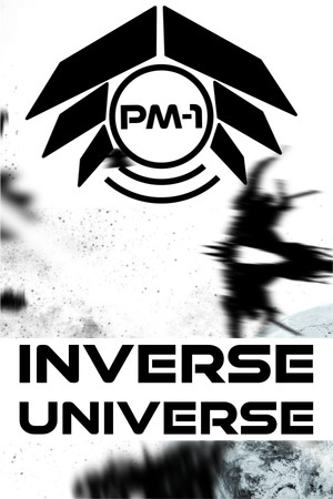 PM-1 Inverse Universe PM-1 Inverse Universe
