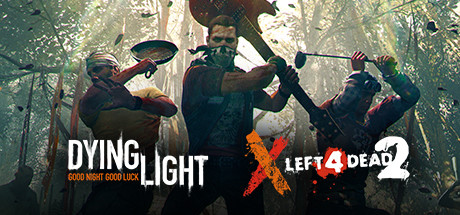 Dying Light X Left 4 Dead 2 cover art