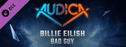 AUDICA - Billie Eilish - "bad guy"