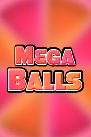 Mega Balls Mega Balls