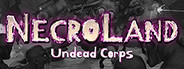 NecroLand : Undead Corps