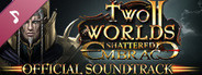 Two Worlds II HD - Shattered Embrace Soundtrack