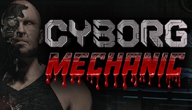 Cyborg Mechanic