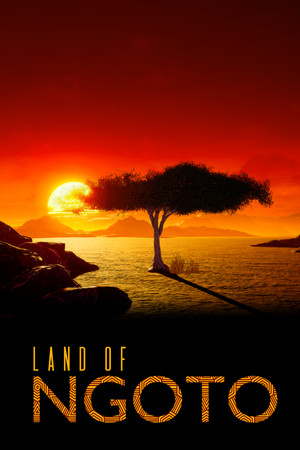 Land of Ngoto Land of Ngoto