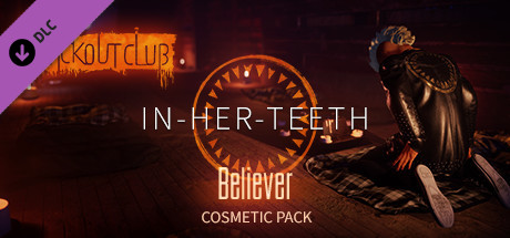 Купить The Blackout Club: IN-HER-TEETH Believer Cosmetic Pack (DLC)