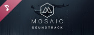 Mosaic Soundtrack