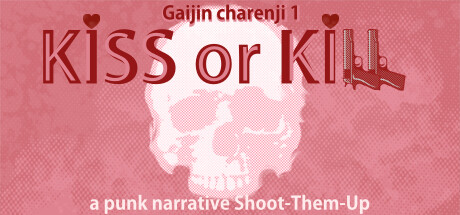 Gaijin Charenji 1 : Kiss or Kill cover art