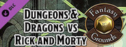 Fantasy Grounds - Dungeons & Dragons vs Rick and Morty