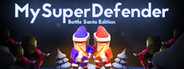 My Super Defender: Battle Santa Edition
