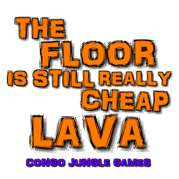 The Floor Is Still Really Cheap Lava Logo