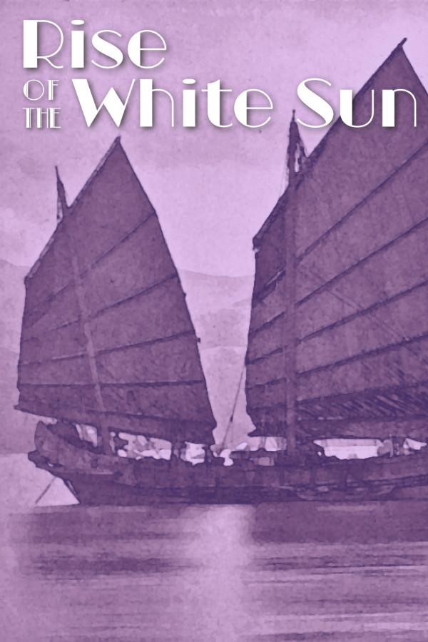 Rise Of The White Sun - 白日升