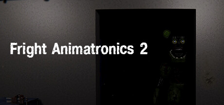 Fright Animatronics 2 PC Specs