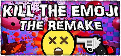 KILL THE EMOJI - THE REMAKE cover art