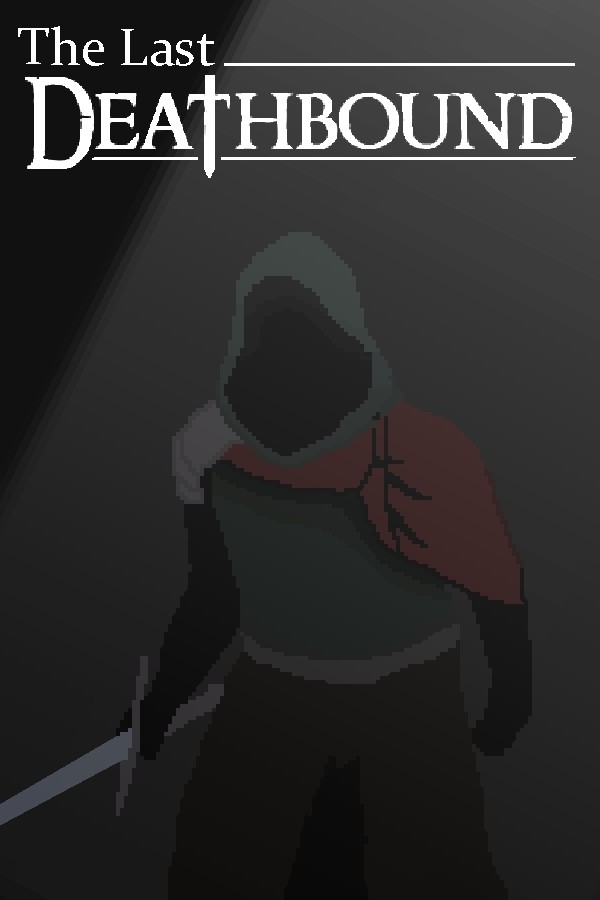The Last Deathbound for steam The Last Deathbound for steam