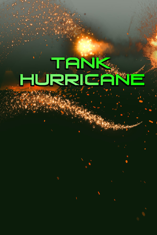 Tank Hurricane for steam