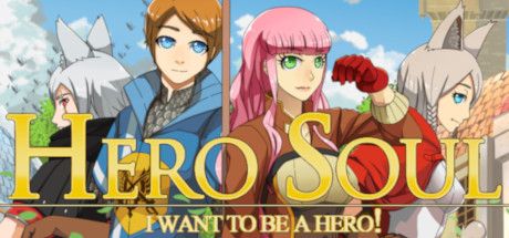 Hero Soul: I Want to be a Hero! cover art