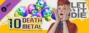 LET IT DIE -(Special)10 Death Metals- 013