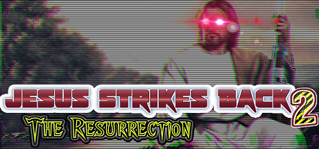 Jesus Strikes Back 2: The Resurrection cover art