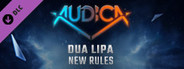 AUDICA - Dua Lipa - "New Rules"