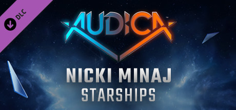 Купить AUDICA - Nicki Minaj - "Starships" (DLC)