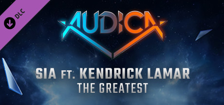 AUDICA - Sia ft. Kendrick Lamar - 