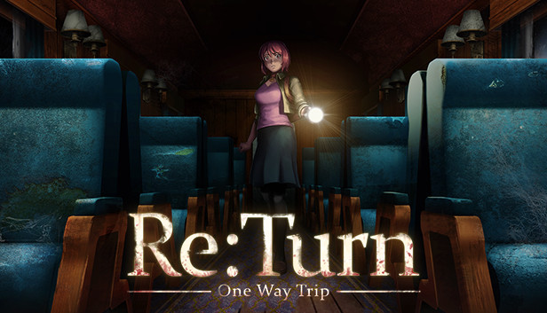Re Turn One Way Trip On Steam