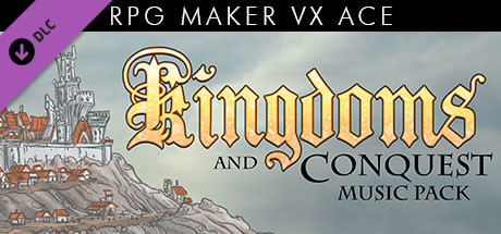 RPG Maker VX Ace - Kingdoms and Conquest Music Pack cover art