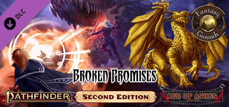 Fantasy Grounds - Pathfinder 2 RPG - Age of Ashes AP 6: Broken Promises (PFRPG2) cover art