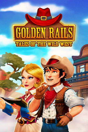 Golden Rails: Tales of the Wild West Golden Rails: Tales of the Wild West