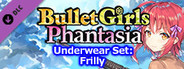 Bullet Girls Phantasia - Underwear Set: Frilly