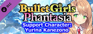 Bullet Girls Phantasia - Support Character: Yurina Kanezono