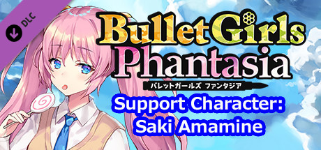 Bullet Girls Phantasia - Support Character: Saki Amamine cover art