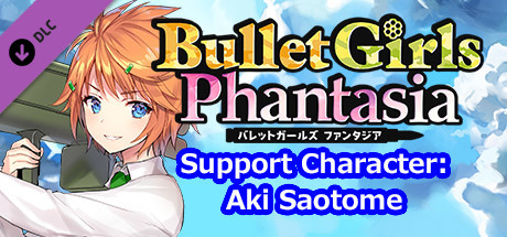 Bullet Girls Phantasia - Support Character: Aki Saotome cover art
