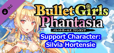 Bullet Girls Phantasia - Support Character: Silvia Hortensie