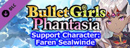 Bullet Girls Phantasia - Support Character: Faren Sealwinde
