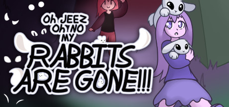 Oh Jeez, Oh No, My Rabbits Are Gone! cover art