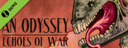 An Odyssey: Echoes of War Demo
